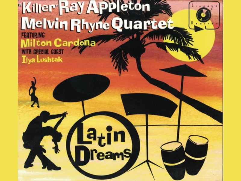 Среда джаза с Давидом Голощёкиным: Killer Ray Appleton, Melvin Rhyne Quartet — Latin Dreams