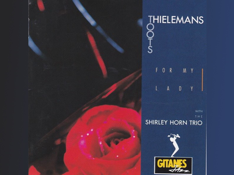 Среда джаза с Давидом Голощёкиным: Toots Thielemans With The Shirley Horn Trio — For My Lady