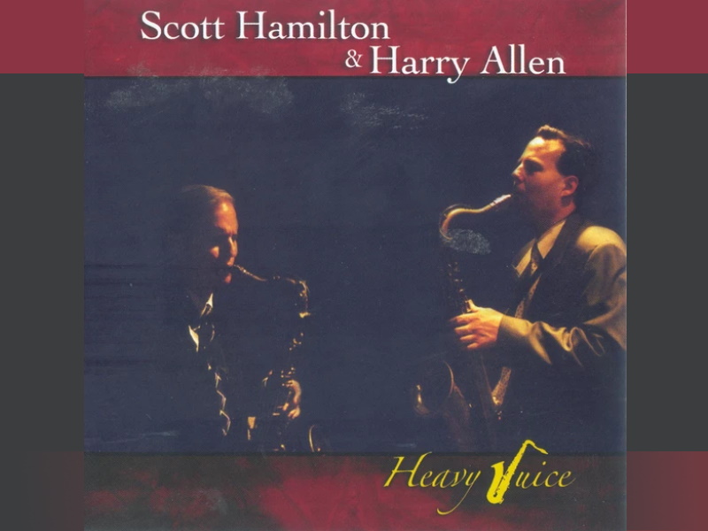 Среда джаза с Давидом Голощекиным: Scott Hamilton &amp; Harry Allen — Heavy Juice